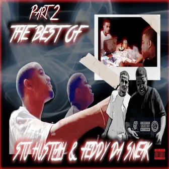 The Best of, Pt. 2 by Feddy Da Sneak