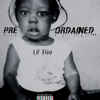 Preordained (Vol. 1) by Lil Tiso