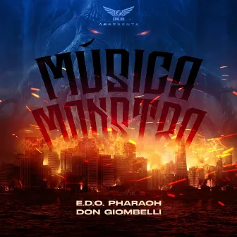 Música Monstro by Don Giombelli