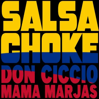 Salsa Choke by DON CICCIO