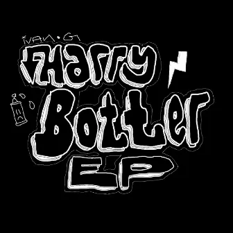 Harry Botter EP by IvanG