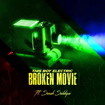 Broken Movie by This Boy Electric