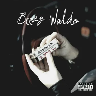 Love & Hip Hop: The RnB Tape by Beezy Waldo