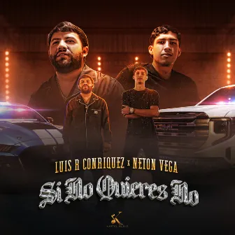 Si No Quieres No by Luis R Conriquez