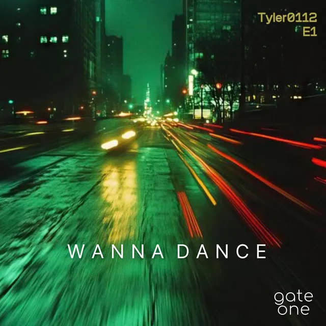 Wanna Dance