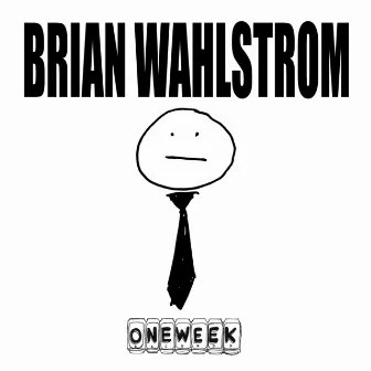 One Week Record by Brian Wahlstrom