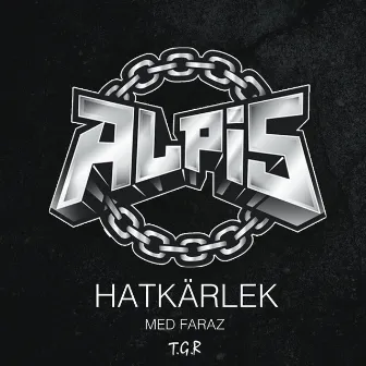 HatKärlek by Alpis