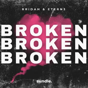 Broken by RRIDAH