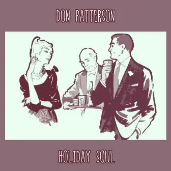 Holiday Soul by Don Patterson