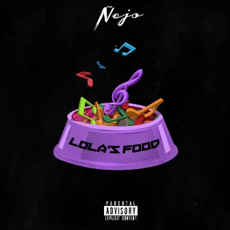 Lola's Food by Ñejo