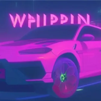 WHIPPIN' by YVNG AIDXN