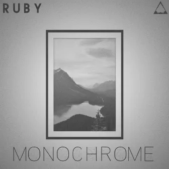 Monochrome by Ruby