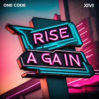 Rise Again by One Code