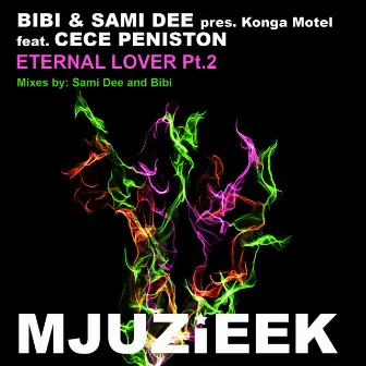 Eternal Lover (Part 2) by Konga Motel Feat. CeCe Peniston