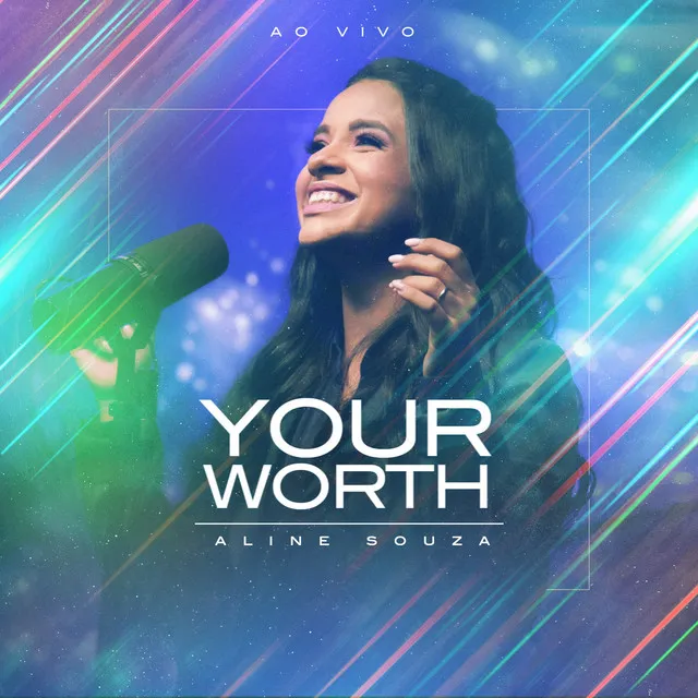 Your Worth (Ao Vivo)