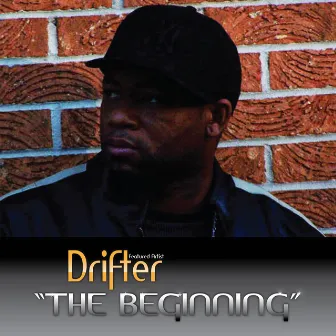 The Beginning by Drifter