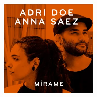 Mírame by Anna Saez