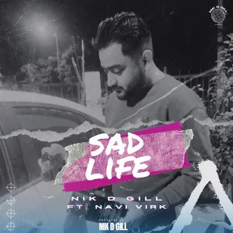 Sad Life by Navi Virk