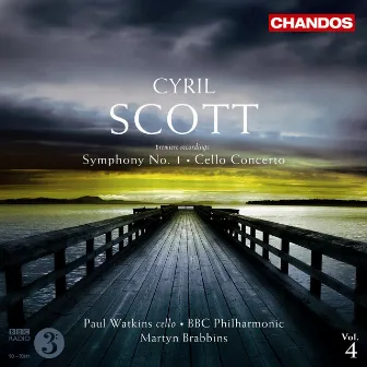 Scott: Concerto for Cello and Orchestra & Symphony No. 1 by Cyril Scott