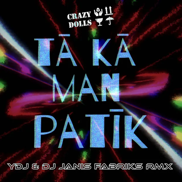 Tā Kā Man Patīk - YDJ RMX