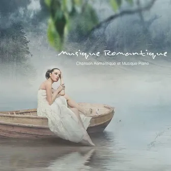 Musique Romantique: Chanson Romantique et Musique PIano by Unknown Artist