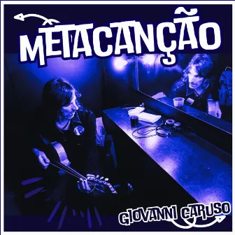 Metacanção by Giovanni Caruso