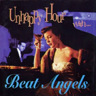 Unhappy Hour by Beat Angels