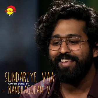 Sundariye Vaa (Recreated Version) by Nandhagopan V