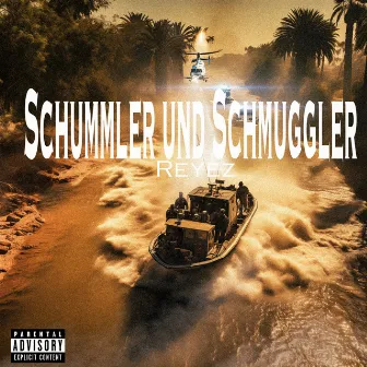 SCHUMMLER UND SCHMUGGLER by REYEZ