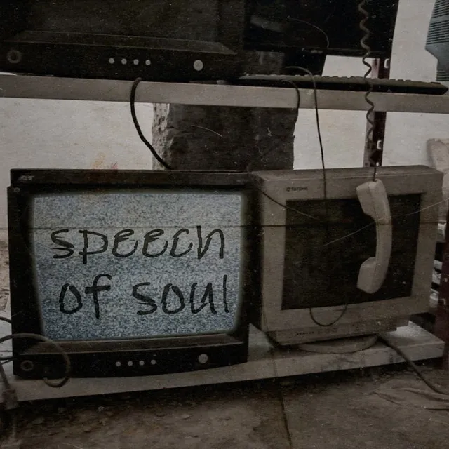 Speech of soul