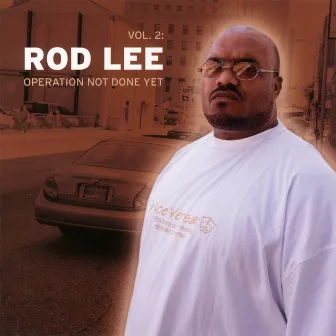 Vol. 2: Operation Not Done Yet by Rod Lee