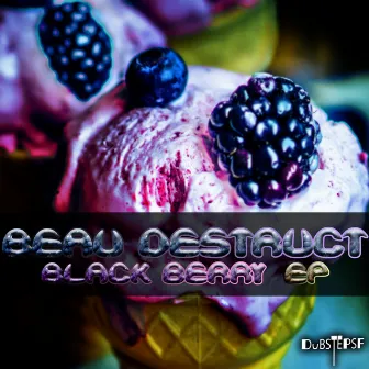 Black Berry by Beau Destruct