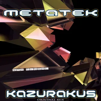 Kazurakus - Single by MetaTek