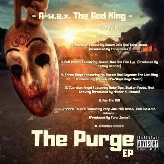 The Purge by A-w.a.x. The God King