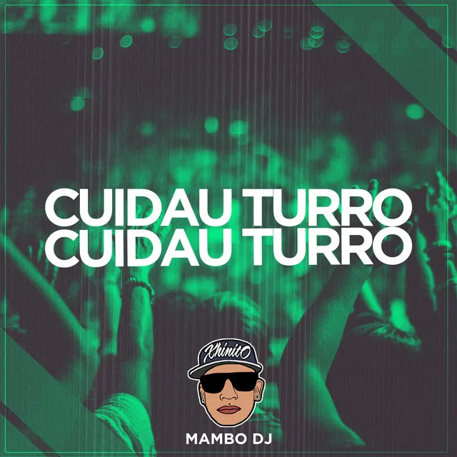 Cuidau TurroMix (DJ Mix)