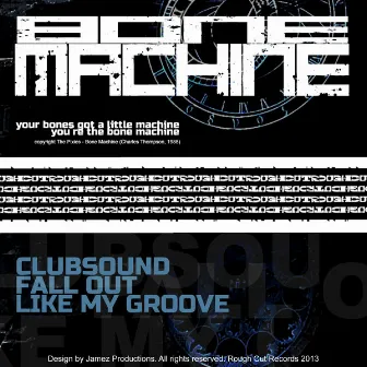 Clubsound EP by Bonemachine