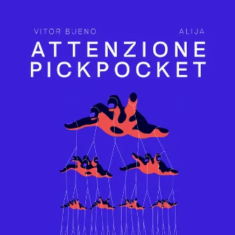 Attenzione Pickpocket by Alija