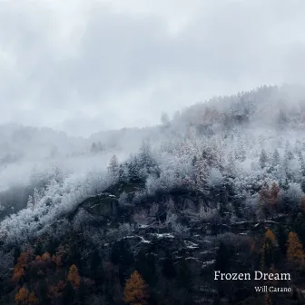 Frozen Dream by Will Carano