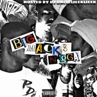 BigMackyn*gga by Big Macky