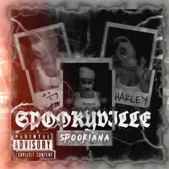 SPOOKYVILLE by Baby Spooky