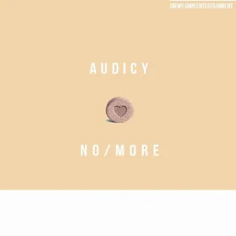 No More by Audicy