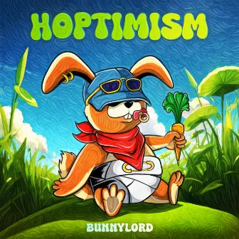 Hoptimism by Bunnylord