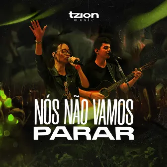 Nós Não Vamos Parar by Alan Ramos