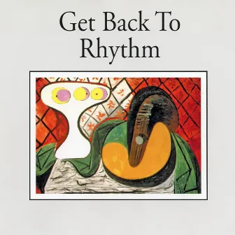 Get Back To Rhythm — Jazz Collection by Siegfried Schwab