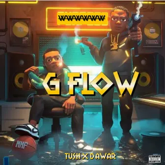 G Flow by Tush