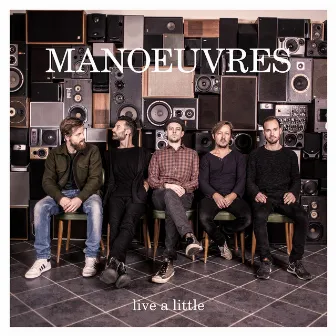 Live A Little by Manoeuvres