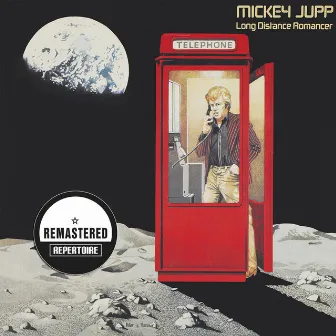 Long Distance Romancer (Remastered) by Mickey Jupp