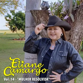 Eliane Camargo, Vol. 14 - Mulher Resolvida by Eliane Camargo