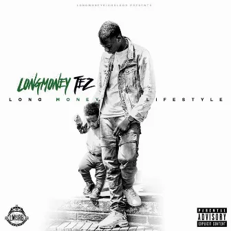 LongMoneyLifeStyle by LongMoneyTez