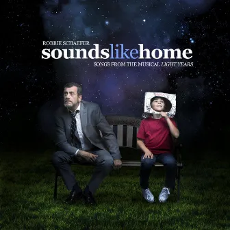 Sounds Like Home by Robbie Schaefer